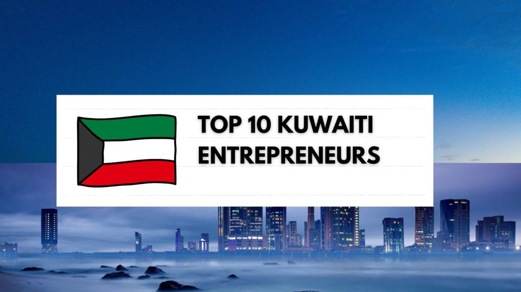 Top Kuwait Entrepreneurs